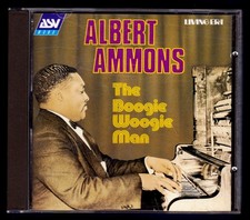 ALBERT AMMONS – THE BOOGIE WOOGIE MAN (ASV – CD AJA 5305)  1999 UK CD ALBUM