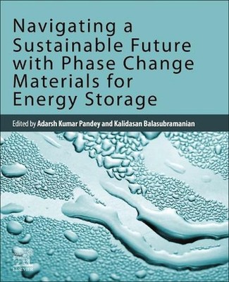 Navigating a Sustainable Future with Phase Change Materials for Energy Storage b