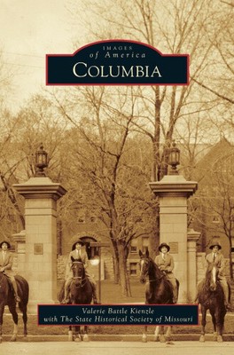 Columbia by Valerie Battle Kienzle