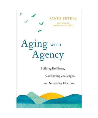 Aging with Agency: Building Resilience, Confronting Challenges, and Navigating E