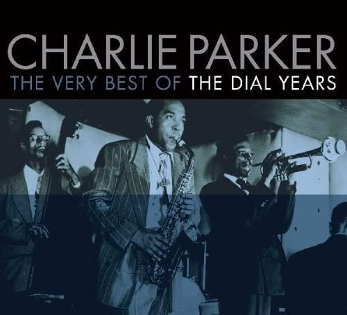 Charlie Parker - The Very Best of the Dial Years (2005)  CD Limited Edition  NEW