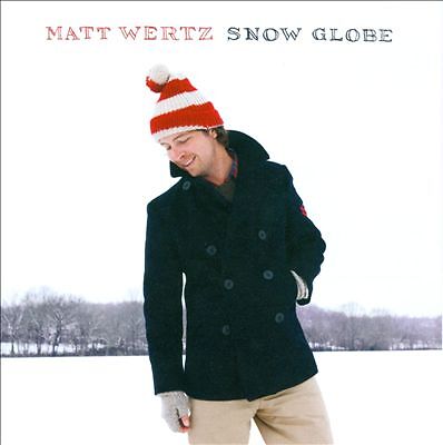 Matt Wertz   Snow Globe CD Brand New
