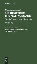 Thomas Von Aquin Das Geheimnis Der Eucharistie (Hardback)