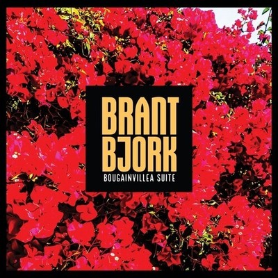Brant Bjork - Bougainvillea Suite [New Vinyl LP]