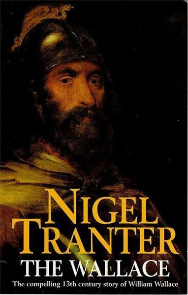 The Wallace | Nigel Tranter | Englisch | Taschenbuch | Kartoniert / Broschiert-image
