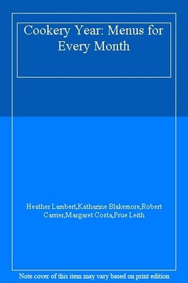 Cookery Year: Menus for Every Month,Heather Lambert,Katharine Bl