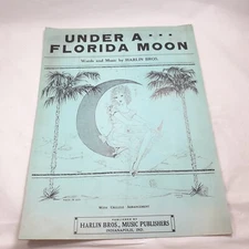 Under A Florida Moon Harlin Bros 1937 Vintage Sheet Music 