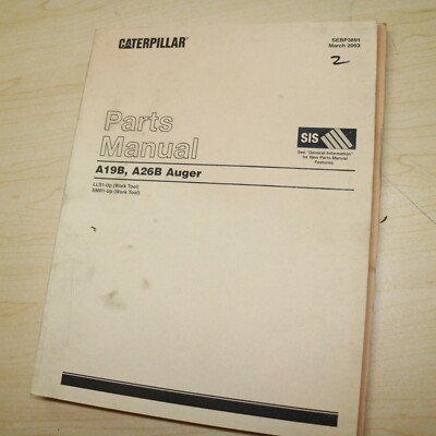 CAT Caterpillar A19B A26B Auger Parts Manual Book catalog list 2003 spare LLS 