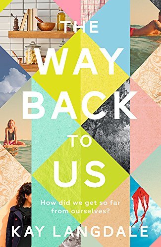 The Way Back to Us: The book about the power of love and family-Kay Langdale