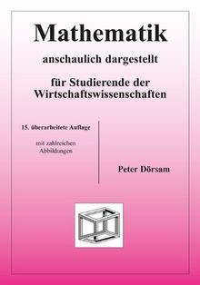 Mathematik - anschaulich dargestellt - für Studie... | Buch | Zustand akzeptabel - Dörsam, Peter