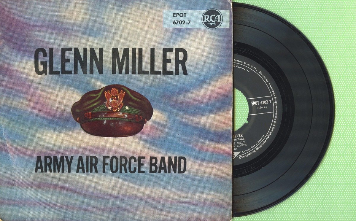 GLENN MILLER ARMY AIR FORCE BAND / RCA EPOT 6702-7 Pressing