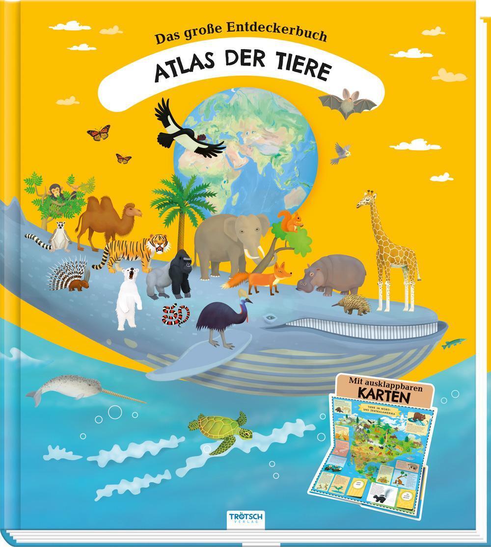 Trötsch Kinderatlas Das Große Entdeckerbuch Atlas Der Tiere Trötsch