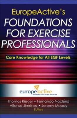 Europeactive's Foundations for Exercise Professionals by Europeactive ...