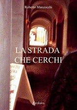 La strada che cerchi - [EBS Print]