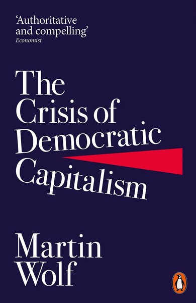 Martin Wolf | The Crisis Of Democratic Capitalism | Taschenbuch | Englisch-image