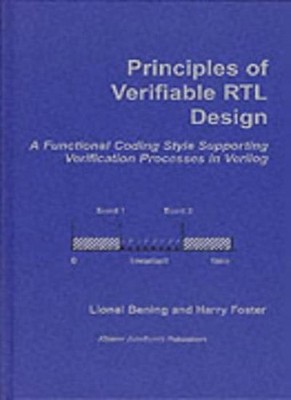 Principles of Verifiable RTL Design: A Functional Coding Style S