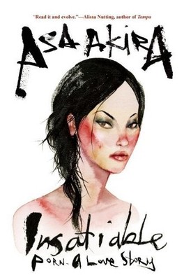Asa Akira Insatiable (Paperback) (UK IMPORT)