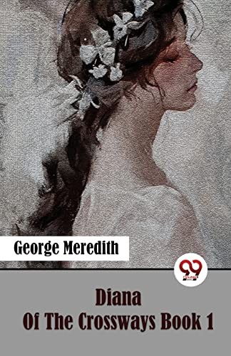 Diana of the Crossways Book 1 by George Meredith - - Image 6