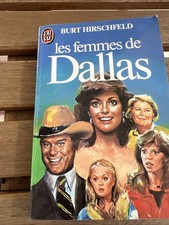 Les Femmes de Dallas ~ French Edition 1982 ~ Burt Hirschfeld ~ TV Tie-In Novel ~