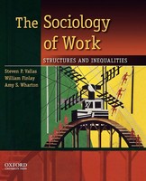 The Sociology Of Work Structures And Inequalities Steven P. Vallas (U. A.) Buch