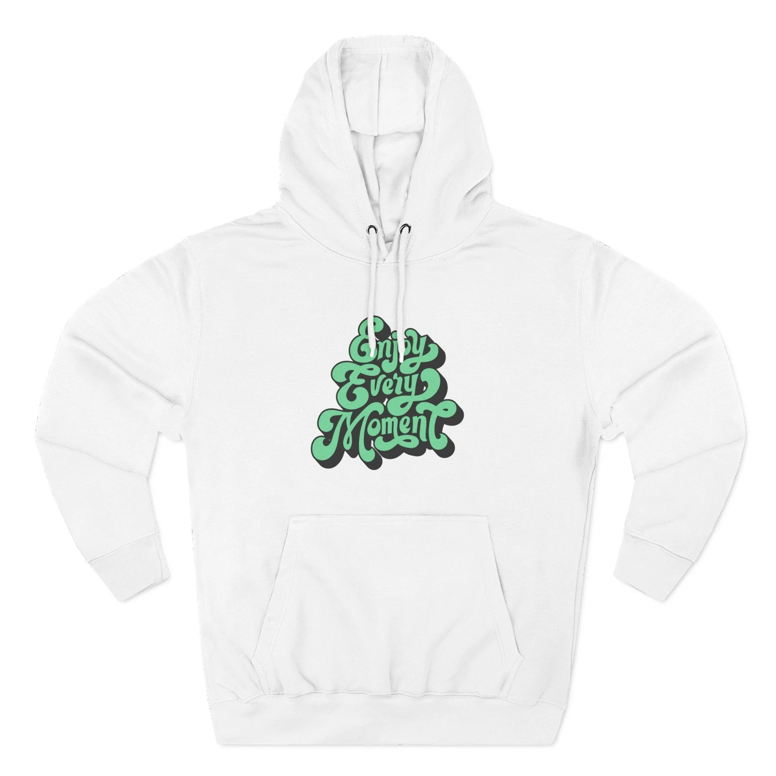 "Enjoy Every Moment" Fleece Hoodie, Casual Comfort Wear, Gift for Friends, Cozy