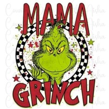 Sublimation Transfer Mama Grinch Ready To Press Heat Transfer