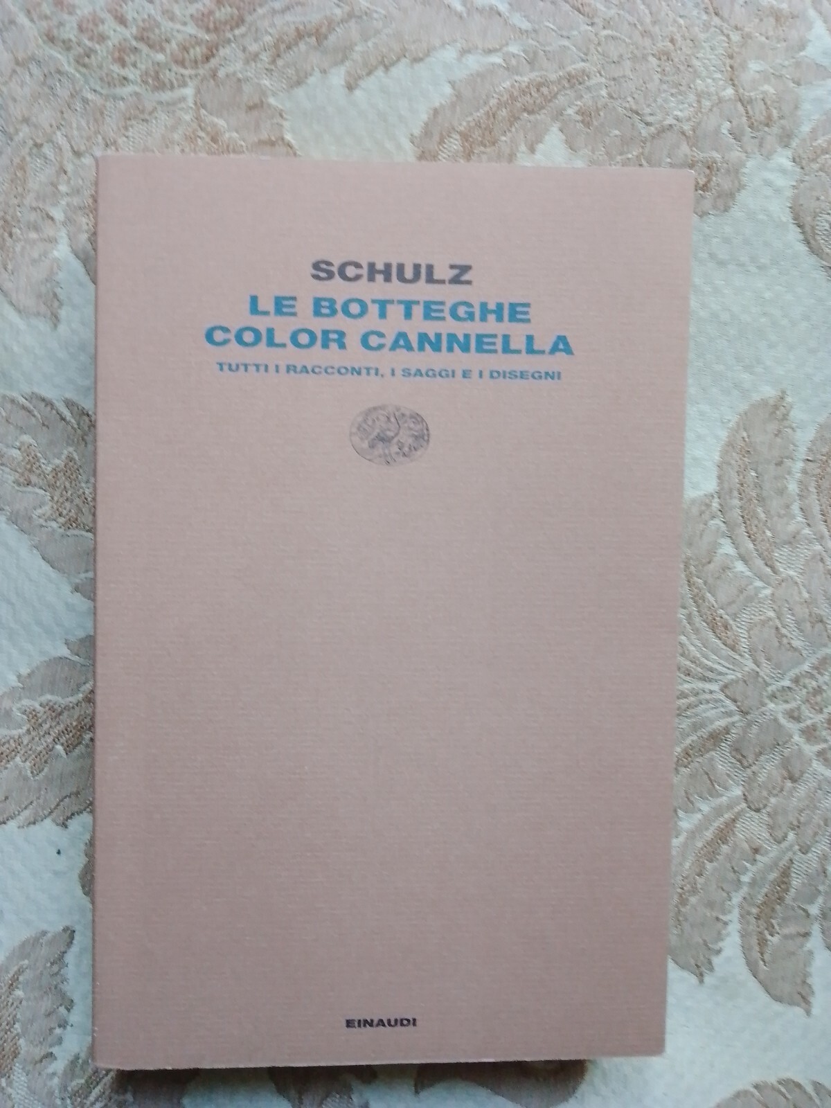 Bruno Schulz, Le Botteghe Color Cannella ,Nuovo