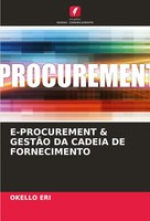 Okello Eri | E-PROCUREMENT & GestÃO Da Cadeia De Fornecimento | Taschenbuch