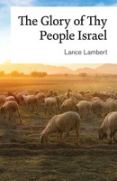 The Glory Of Thy People Israel Lance Lambert Taschenbuch Kartoniert / Broschiert