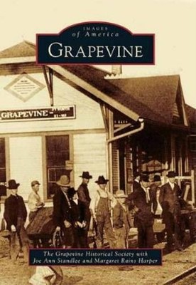 Joe Ann Standlee Margaret Rains Harper Grapevine (Taschenbuch) Images of America