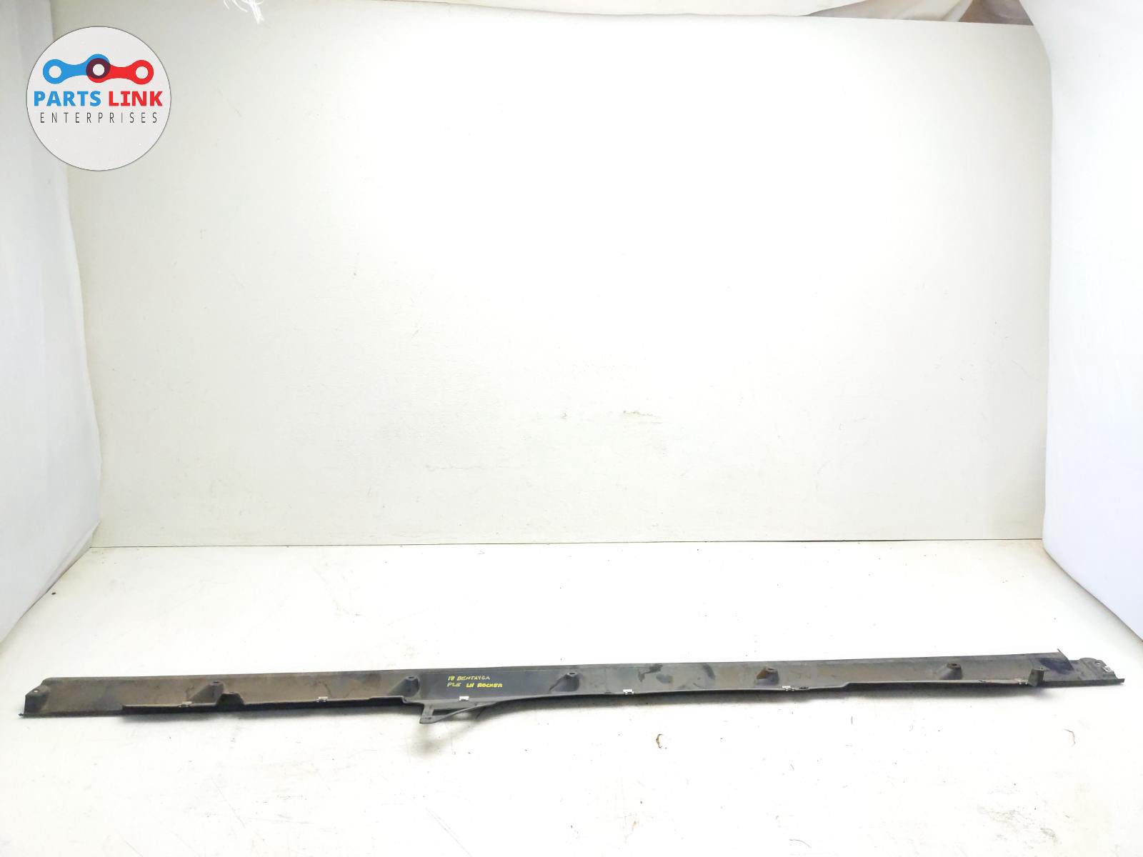 2016-20 BENTLEY BENTAYGA LEFT ROCKER MOLDING SIDE SKIRT DRIVER COVER GUARD 636