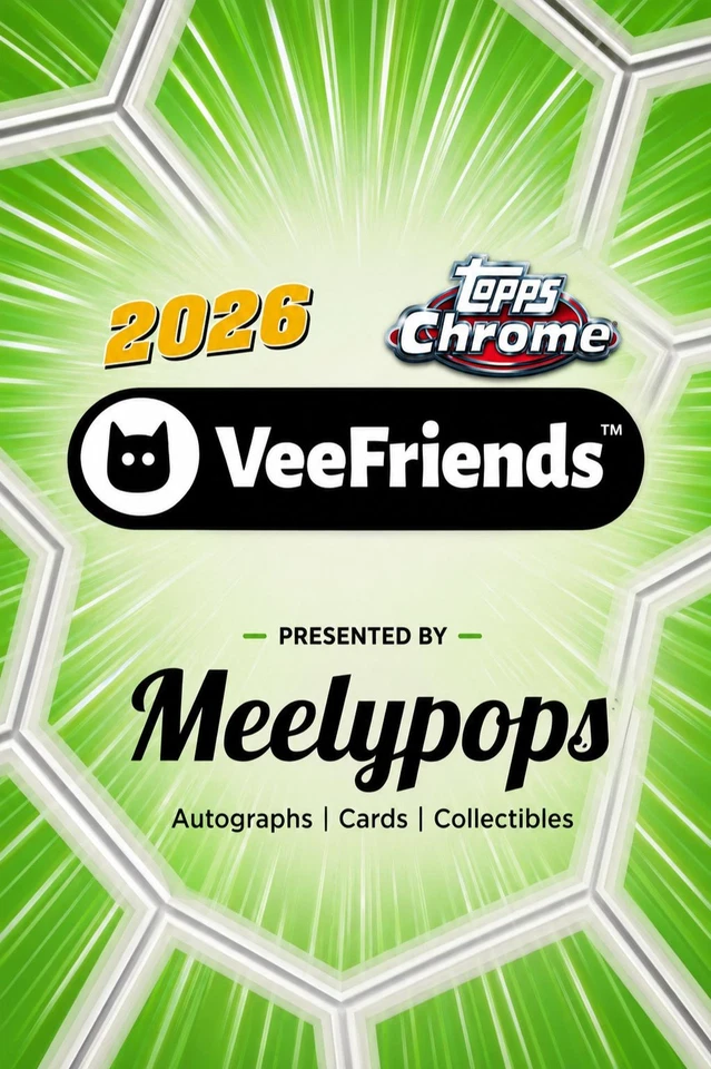 Topps Chrome VeeFriends Breaks - $445 Hobby / $55 Blasters / $99 Megas!
