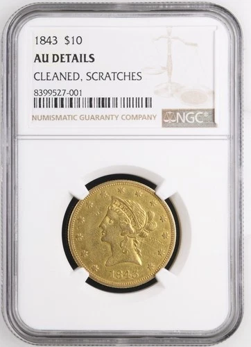 1843 Gold $10 Liberty Eagle NGC AU DETAILS Beautiful Coin Great Strike