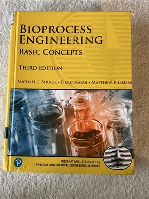 Bioprocess Is Engineering Basic Concepts Third Edition 79A