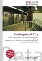 Lambert M. Surhone (U. A.) | Underground City | Taschenbuch | Englisch (2026)
