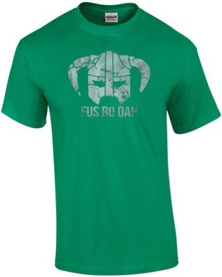 Fus Ro Dah - Elder Scrolls V: Skyrim T-Shirt