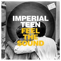 Imperial Teen - Feel The Sound - Cd - E3447Z