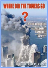 Where Did The Towers Go? Dr Judy Wood - New Paperback Book