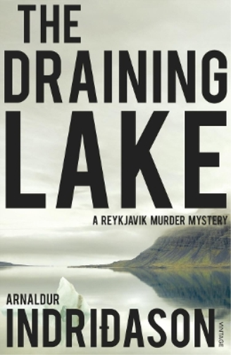 Arnaldur Indridason The Draining Lake (Tascabile) Reykjavik Murder Mysteries