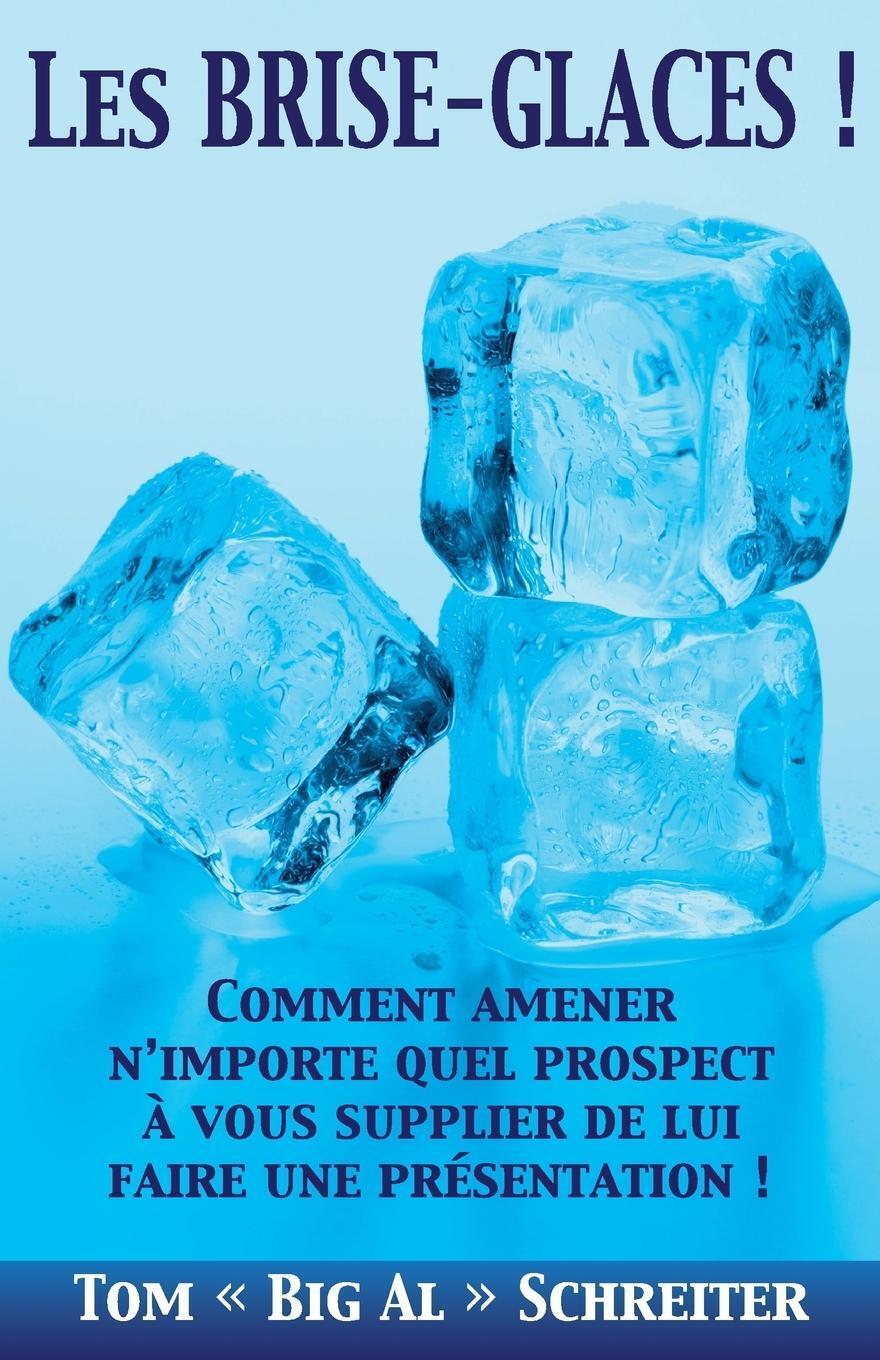 Thumbnail - Les Brise-glaces Tom Big Al Schreiter Taschenbuch Paperback