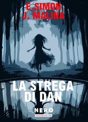 Die Hexe von Dan - Malina J., Simon Eva