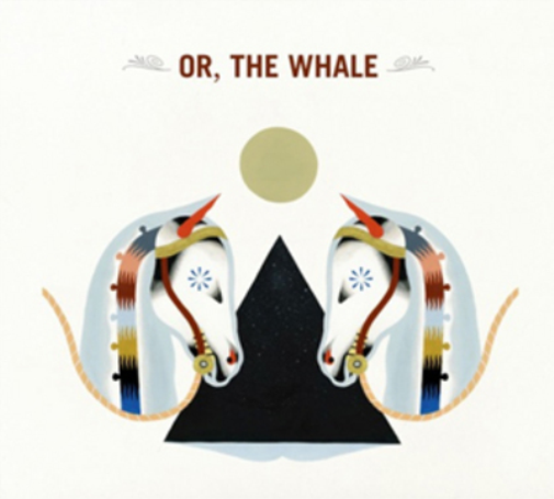 Or, the Whale Or, the Whale (CD) Album