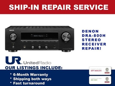 REPAIR SERVICE FOR DENON DRA-800H STEREO RECEIVER