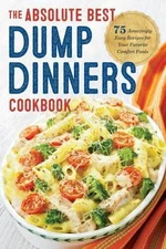 Dump Dinners: The Absolute Best - 9781623156091, Rockridge Press, paperback, new