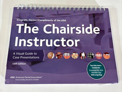 The Chairside Instructor A Visual Guide to Case Presentations 12th Edition ADA