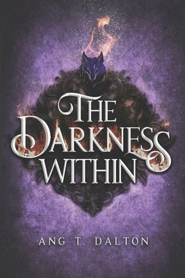 The Darkness Within Ang T. Dalton Taschenbuch Twisted Thorn Englisch 2026