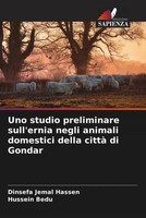 Dinsefa Jemal Hassen (U. A.) | Uno Studio Preliminare Sull'ernia Negli...