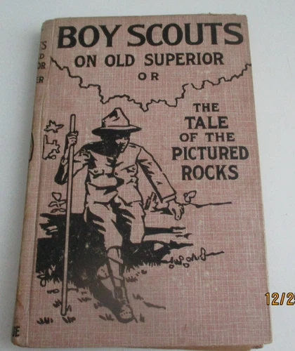 Boy Scouts on Old Superior or Tale of Pictured Rocks - Fletcher 1913 HC