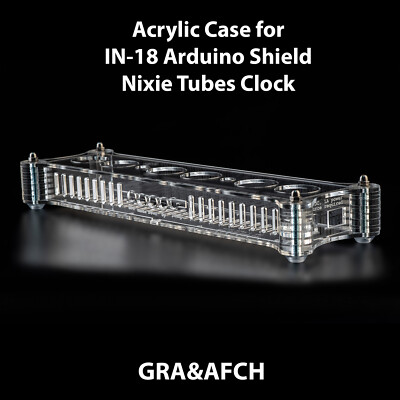 Acrylic Case for IN-18 Arduino Shield Nixie Tubes Clocks