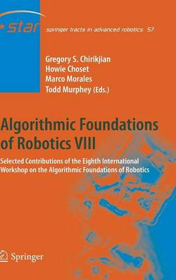 Algorithmic Foundations of Robotics VIII - 9783642003110